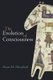 The Evolution of Consciousness (Paperback): Euan Macphail