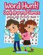Word Hunt! Look Around Games - Wipe Off Activity Book / Hidden PICS (Paperback): Jupiter Kids