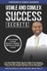 USMLE and Comlex Success Secrets (Paperback): Adeleke T. Adesina, Juan Chango, Farook Taha