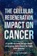 The cellular regeneration impact on cancer (Paperback): Lucy Coleman