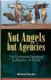 Not Angels but Agencies - The Ecumenical Response to Poverty - A Primer (Paperback): Michael Taylor