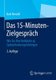 Das 15-Minuten-Zielgesprach - Wie Sie Ihre Verkaufer zu Spitzenleistungen bringen (German, Paperback, 3., durchges. Aufl....