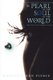 The Pearl Of The Soul Of The World - Number 3 in series (Paperback): Meredith Ann Pierce
