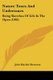 Nature Tones And Undertones - Being Sketches Of Life In The Open (1905) (Paperback): John Maclair Boraston