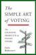 The Simple Art of Voting - The Cognitive Shortcuts of Italian Voters (Hardcover): Delia Baldassarri