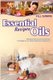 Essential Oils Recipes - Essential Oils and Aromatherapy for Weight Loss, Stress Relief and Happiness (Paperback): Fill Sunrik