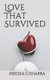 Love That Survived (Paperback): Megha Chhabra