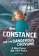 Constance and the Dangerous Crossing - A Mayflower Survival Story (Paperback): Julie Gilbert