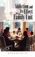 Addiction and Its Effect on the Family Unit (Paperback): Andre' Gilchrist