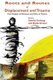 Roots and Routes of Displacement and Trauma - From Analysis to Advocacy and Policy to Practice (Paperback): Sheila Gruner,...