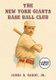 The New York Giants Base Ball Club - The Growth of a Team and a Sport, 1870 to 1900 (Paperback, Large type / large print...
