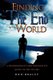 Finding the End of the World (Paperback): Ron Braley