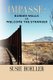 Impasse - Border Walls or "Welcome the Stranger" (Paperback): Nee Yovic Susie L. Hoeller