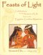 Feasts of Light - Celebrations for the Seasons of Life Based on the Egyptian Goddess Mysteries (Paperback, 1st Quest ed):...