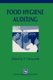 Food Hygiene Auditing (Paperback, Softcover reprint of the original 1st ed. 1997): N. Chesworth