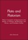 Plato and Platonism:Plato's Conception of Appearence and Reality in Ontology, Epistemology, and Ethnics, and its Modern...