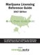 Marijuana Licensing Reference Guide, 2017 Edition (Hardcover): Cannabiz Media