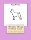 Shiba Inu Happy Birthday Cards - Do It Yourself (Paperback): Gail Forsyth