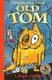 Old Tom 25th Anniversary Edition (Hardcover): Leigh Hobbs