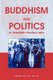 Buddhism and Politics in Twentieth Century Asia (Paperback, New edition): Ian Harris
