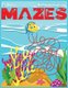 Fun Mazes for kindergarten - 50+ Mazes: The Best Maze Activity book 2019-20 (Best Maze Puzzle Book For Kids) (Paperback):...