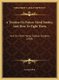 A Treatise On Future Naval Battles, And How To Fight Them - And On Other Naval Tactical Subjects (1885) (Hardcover): George...