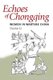 Echoes of Chongqing - Women in Wartime China (Paperback, Annotated Ed): Danke Li