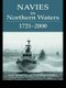 Navies in Northern Waters - 1721-2000 (Paperback): Rolf Hobson, Tom Kristiansen