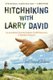 Hitchhiking with Larry David - An Accidental Tourist's Summer of Self-Discovery in Martha's Vineyard (Paperback):...