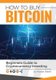 How to Buy Bitcoin - A Beginners Guide to Investing in Cryptocurrency (Paperback): Monte Werle