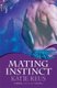 Mating Instinct: Moon Shifter Book 3 (Paperback): Katie Reus