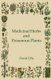Medicinal Herbs And Poisonous Plants (Paperback): David Ellis