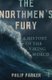 The Northmen's Fury - A History of the Viking World (Paperback): Philip Parker