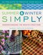 Summer and Winter Simply - Understanding the Weave Structure 34 Projects to Practice Your Skills (Paperback): Susan...