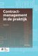 Contractmanagement in de Praktijk (Dutch, Paperback, 3rd 2013 ed.): Ted Knoester