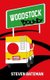 Woodstock Bound (Hardcover): Steven Bateman