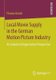 Local Movie Supply in the German Motion Picture Industry - An Industrial Organization Perspective (Paperback, 1st ed. 2018):...