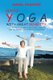 Gentle Yoga With Great Benefits - For people who are in recovery, over the age of 60, or have physical limitations (Paperback):...