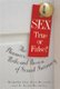 Sex: True or False - The Pleasures Perils and Passion of Sexual Intimacy (Paperback): R. Kevin Hennelly, Michelle Rios Rice...