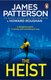 The Heist - aka The Picasso Heist (Paperback): James Patterson, Howard Roughan