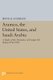 Aramco, the United States, and Saudi Arabia - A Study of the Dynamics of Foreign Oil Policy, 1933-1950 (Paperback): Irvine H...