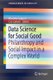 Data Science for Social Good - Philanthropy and Social Impact in a Complex World (Paperback, 1st ed. 2021): Massimo Lapucci,...