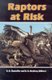 Raptors at Risk (Paperback): R. D. Chancellor, B.U. Meyburg