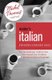 Insider's Italian: Intermediate Conversation Course (Learn Italian with the Michel Thomas Method) - Book, Audio and...