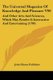 The Universal Magazine Of Knowledge And Pleasure V99 - And Other Arts And Sciences, Which May Render It Instructive And...