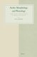 Arabic Morphology and Phonology - Based on the Marah  al-arwah  by Ah mad b. 'Ai b. Mas'ud (Paperback): Joyce Akesson