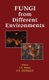 Fungi from Different Environments (Hardcover, New): J.K. Misra