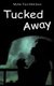 Tucked Away (Paperback): Mylia Tiye Mal Jaza