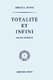 Totalite et infini - Essai sur l'exteriorite (French, Hardcover, 4eme ed. 1988): E. Levinas