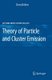 Theory of Particle and Cluster Emission (Paperback, 2010 ed.): Doru S. Delion